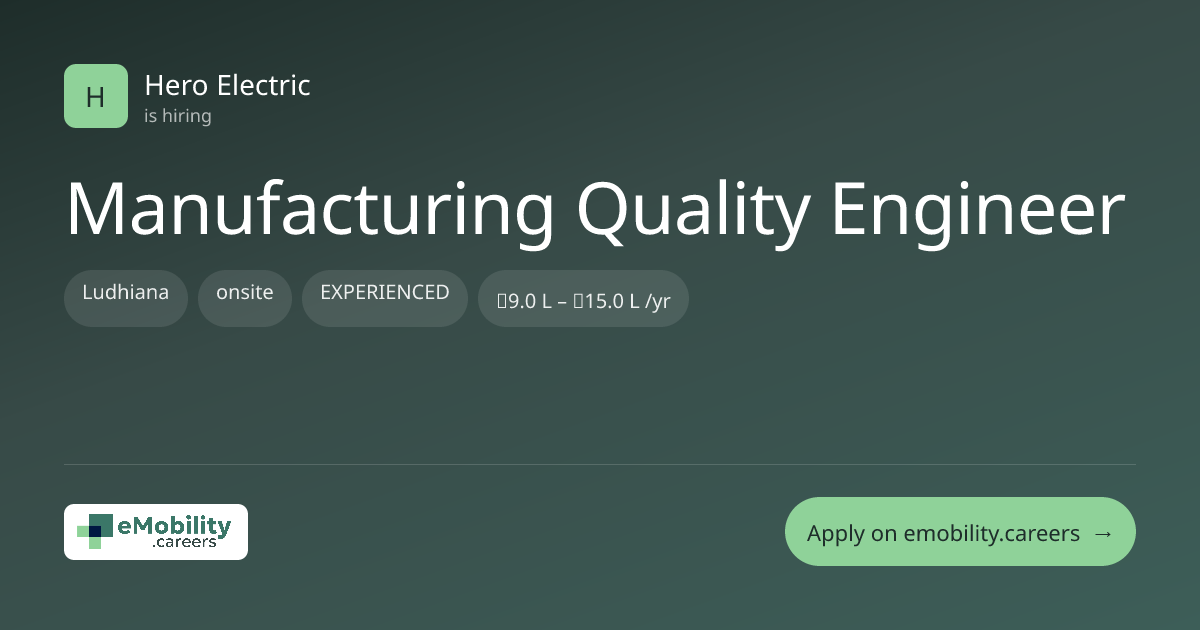 Manufacturing Quality Engineer at Hero Electric · Ludhiana, New Delhi ...